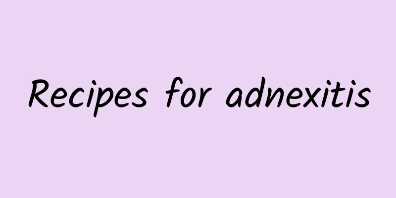Recipes for adnexitis