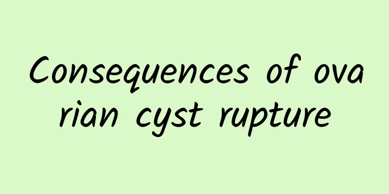 Consequences of ovarian cyst rupture