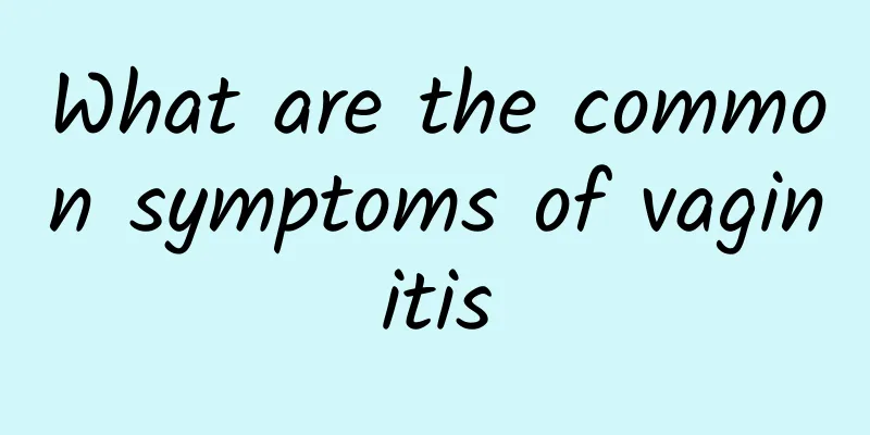 What are the common symptoms of vaginitis