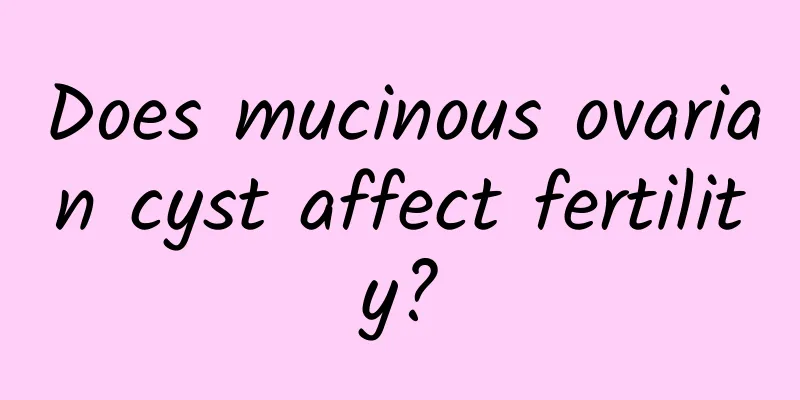 Does mucinous ovarian cyst affect fertility?