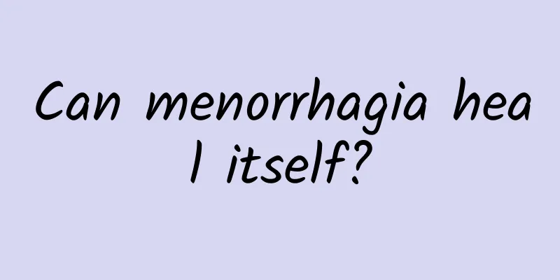 Can menorrhagia heal itself?