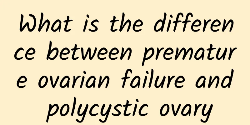 What is the difference between premature ovarian failure and polycystic ovary
