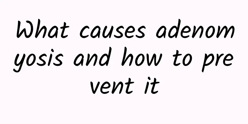 What causes adenomyosis and how to prevent it