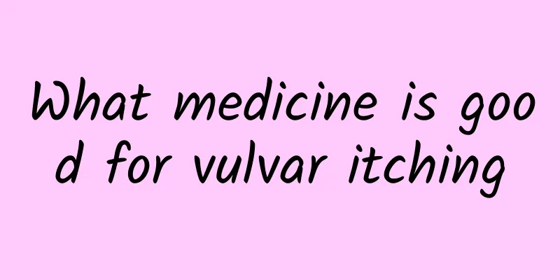 What medicine is good for vulvar itching