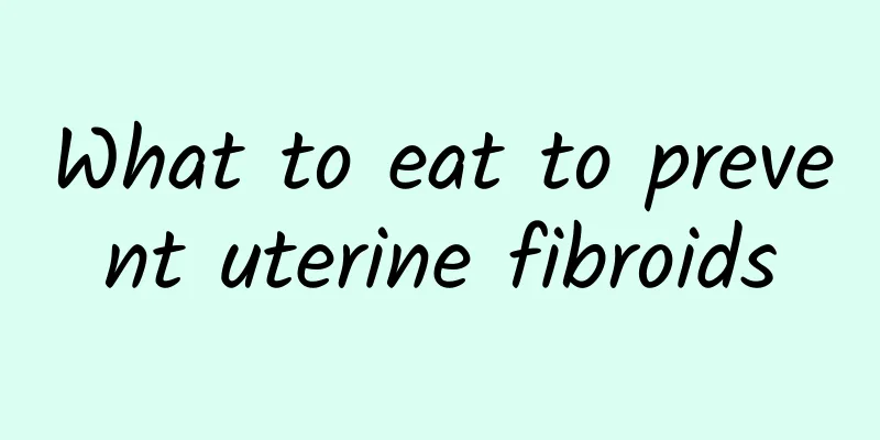 What to eat to prevent uterine fibroids