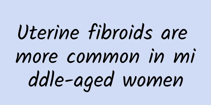 Uterine fibroids are more common in middle-aged women