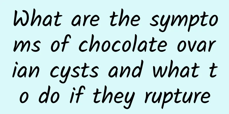 What are the symptoms of chocolate ovarian cysts and what to do if they rupture