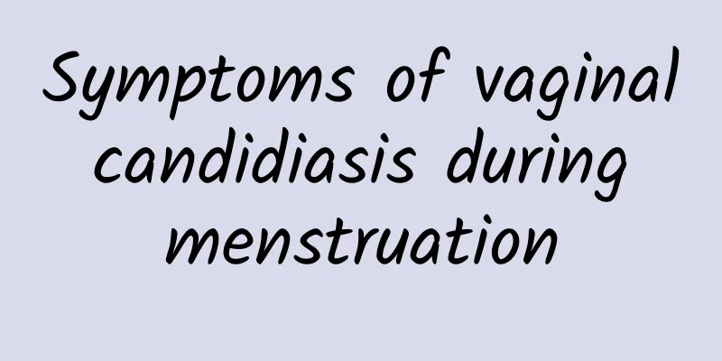 Symptoms of vaginal candidiasis during menstruation