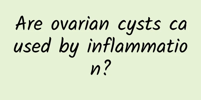 Are ovarian cysts caused by inflammation?