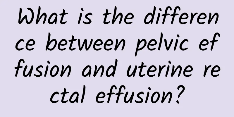 What is the difference between pelvic effusion and uterine rectal effusion?