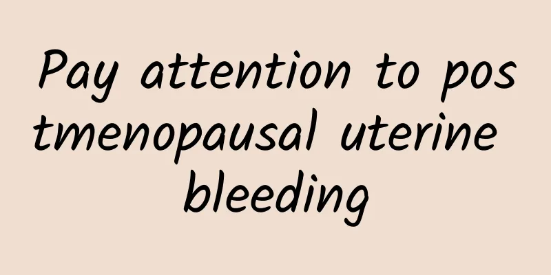 Pay attention to postmenopausal uterine bleeding