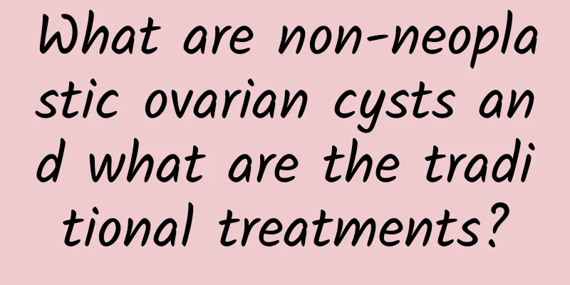What are non-neoplastic ovarian cysts and what are the traditional treatments?