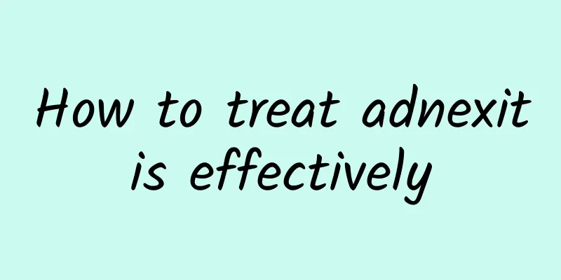 How to treat adnexitis effectively