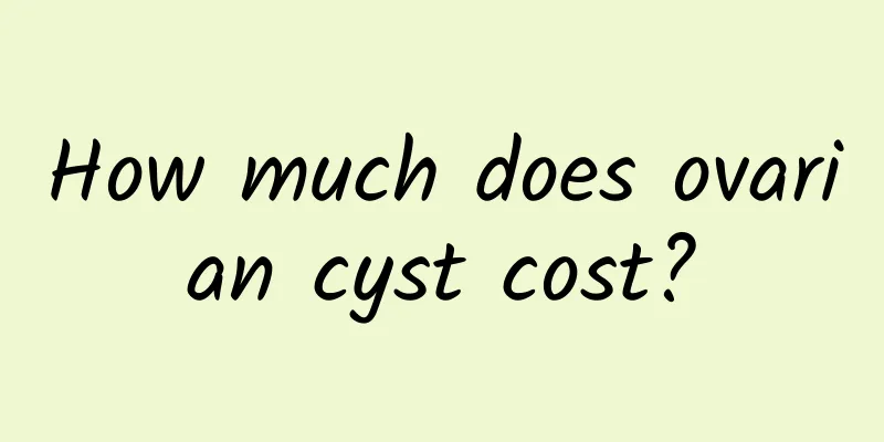 How much does ovarian cyst cost?
