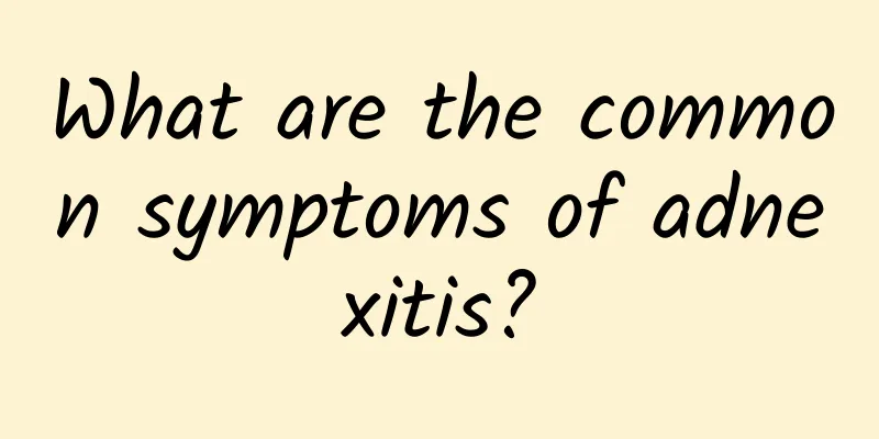What are the common symptoms of adnexitis?