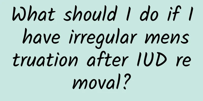 What should I do if I have irregular menstruation after IUD removal?