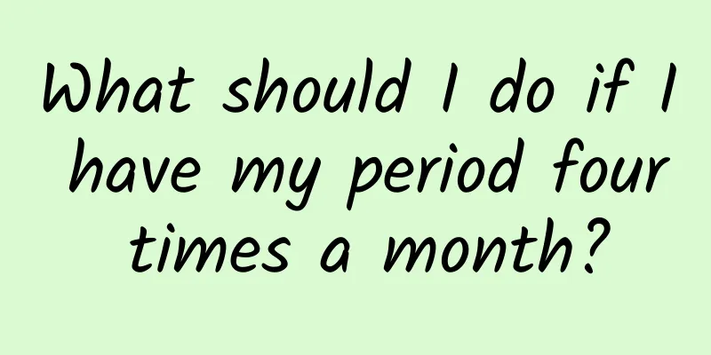 What should I do if I have my period four times a month?