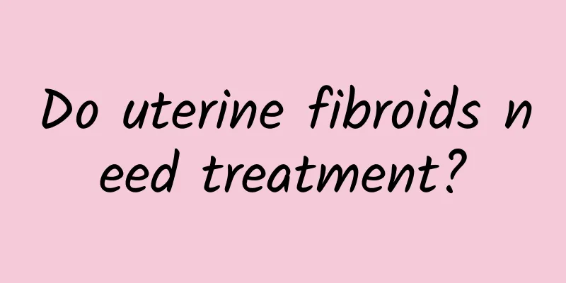 Do uterine fibroids need treatment?