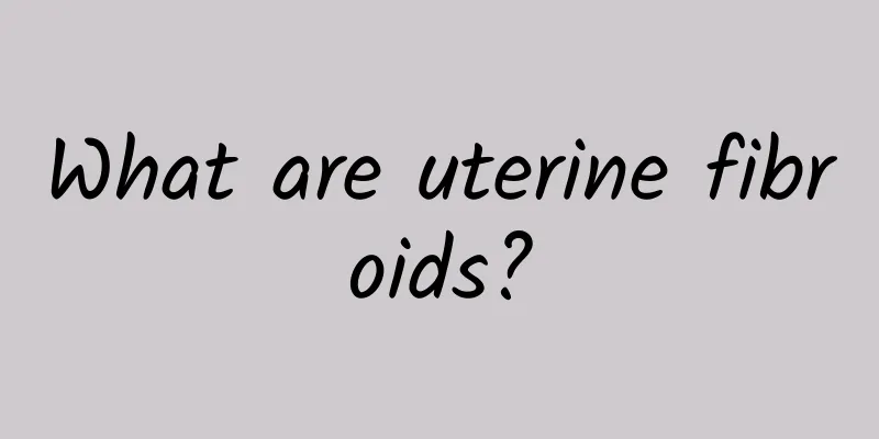 What are uterine fibroids?