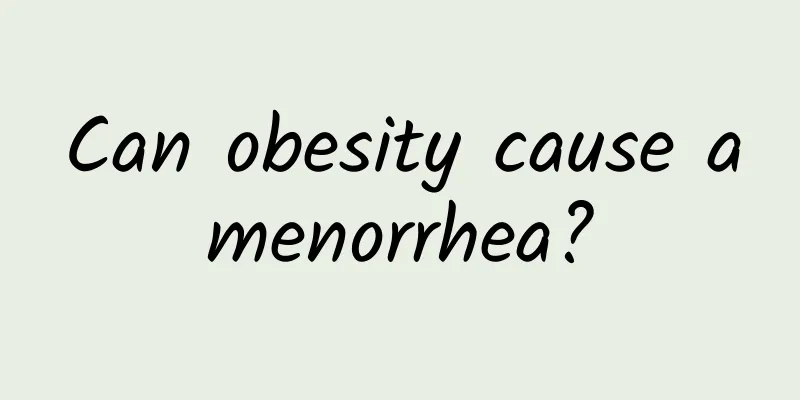 Can obesity cause amenorrhea?