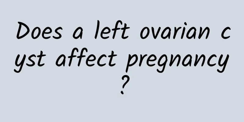 Does a left ovarian cyst affect pregnancy?