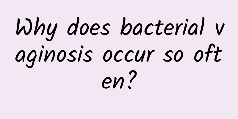 Why does bacterial vaginosis occur so often?