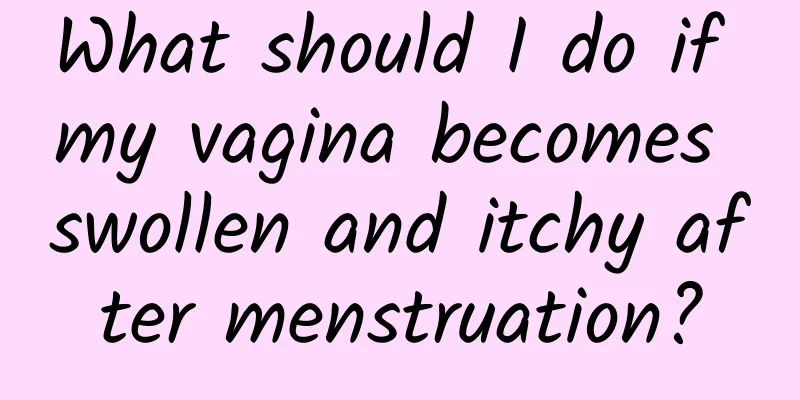 What should I do if my vagina becomes swollen and itchy after menstruation?