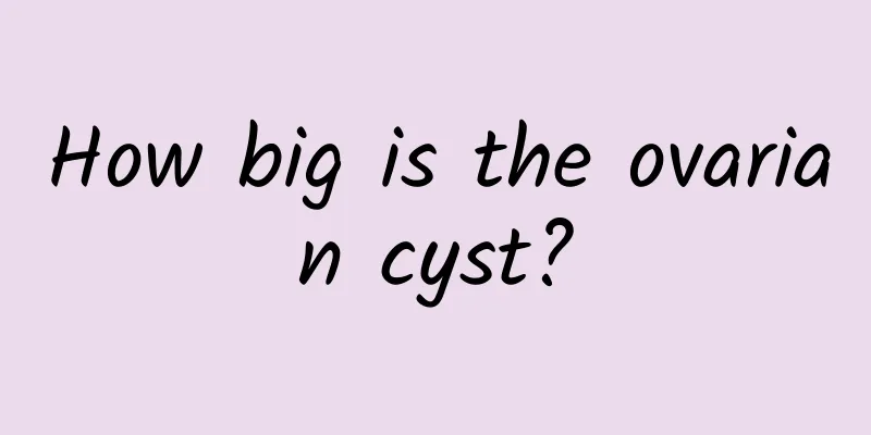 How big is the ovarian cyst?