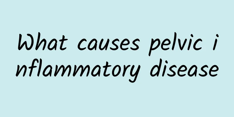 What causes pelvic inflammatory disease