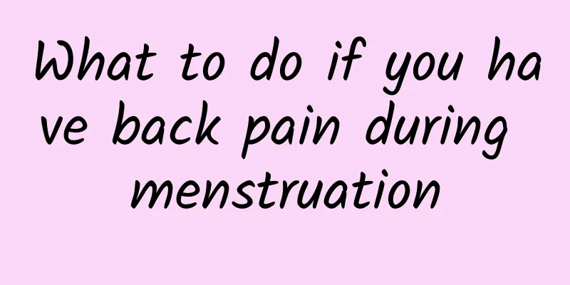 What to do if you have back pain during menstruation