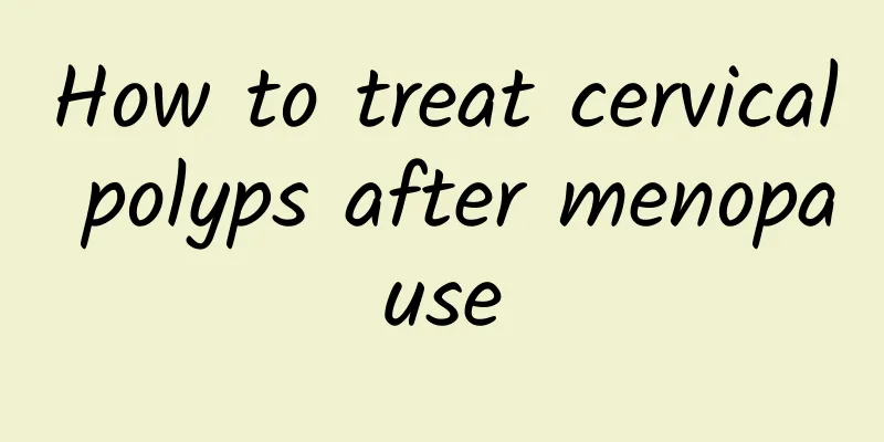 How to treat cervical polyps after menopause