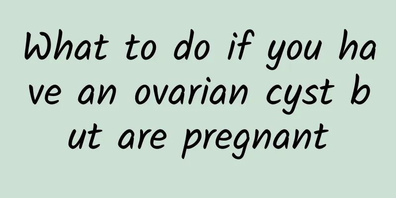 What to do if you have an ovarian cyst but are pregnant