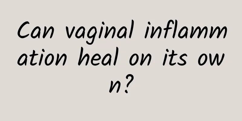 Can vaginal inflammation heal on its own?