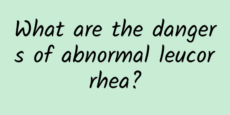 What are the dangers of abnormal leucorrhea?