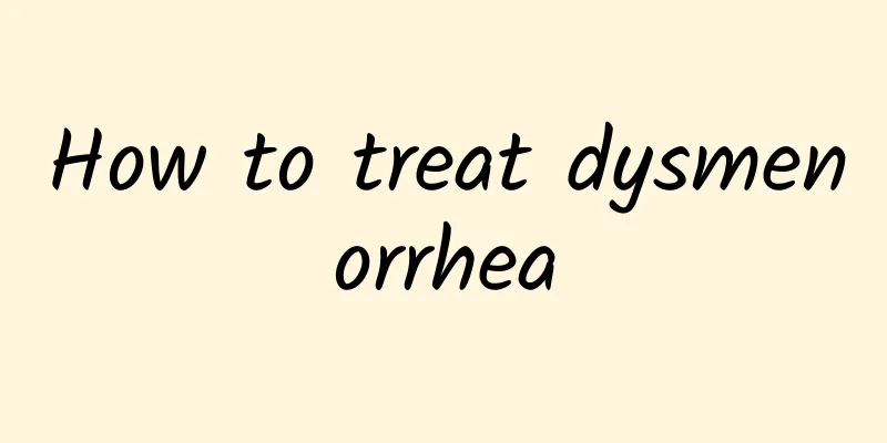 How to treat dysmenorrhea
