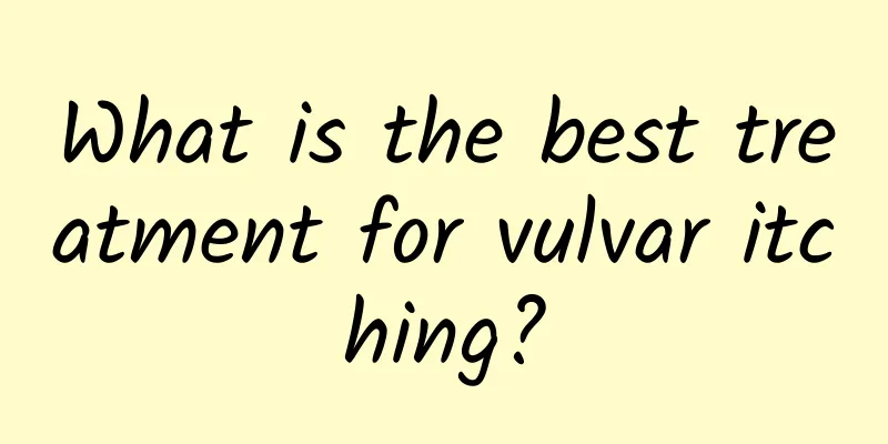 What is the best treatment for vulvar itching?