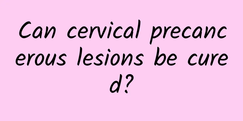 Can cervical precancerous lesions be cured?