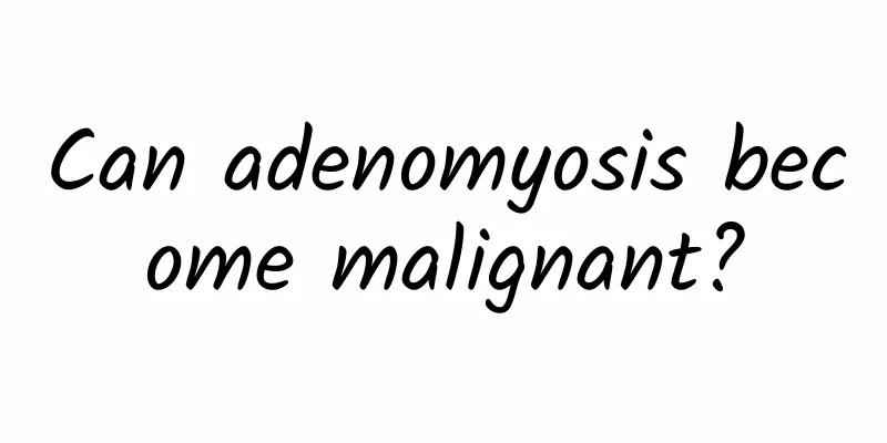 Can adenomyosis become malignant?