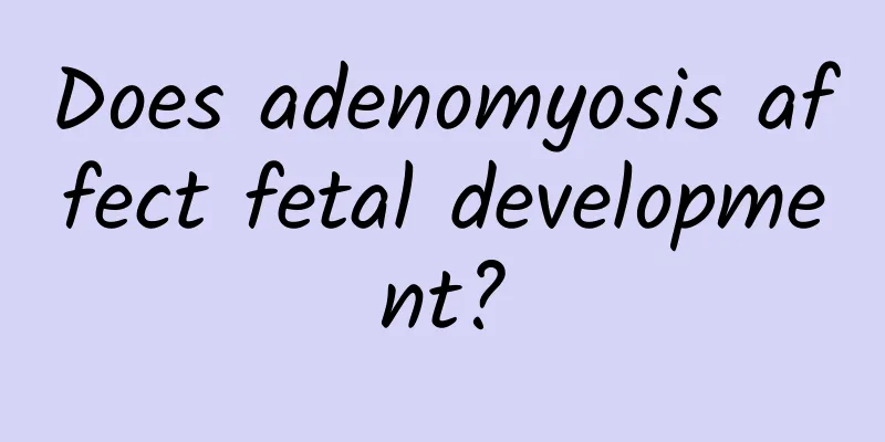 Does adenomyosis affect fetal development?