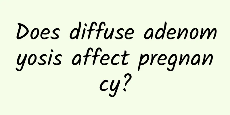 Does diffuse adenomyosis affect pregnancy?
