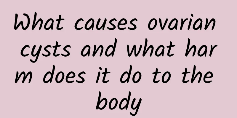 What causes ovarian cysts and what harm does it do to the body