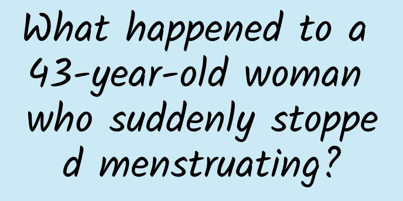 What happened to a 43-year-old woman who suddenly stopped menstruating?