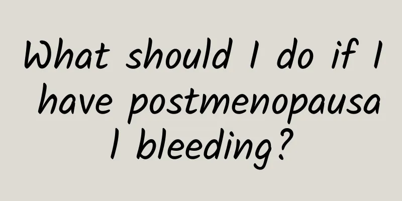 What should I do if I have postmenopausal bleeding?