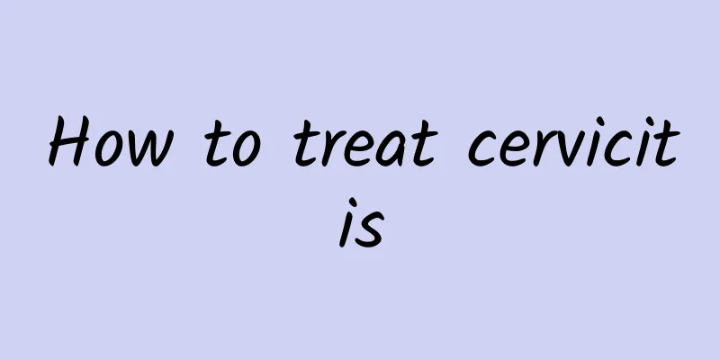 How to treat cervicitis