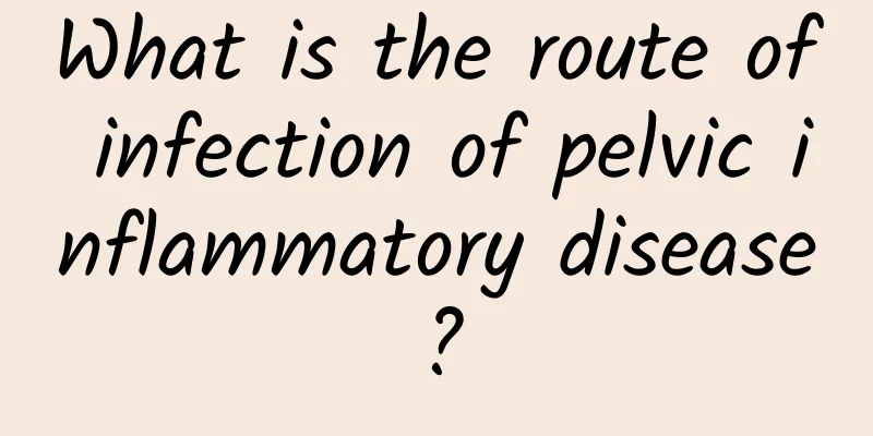 What is the route of infection of pelvic inflammatory disease?