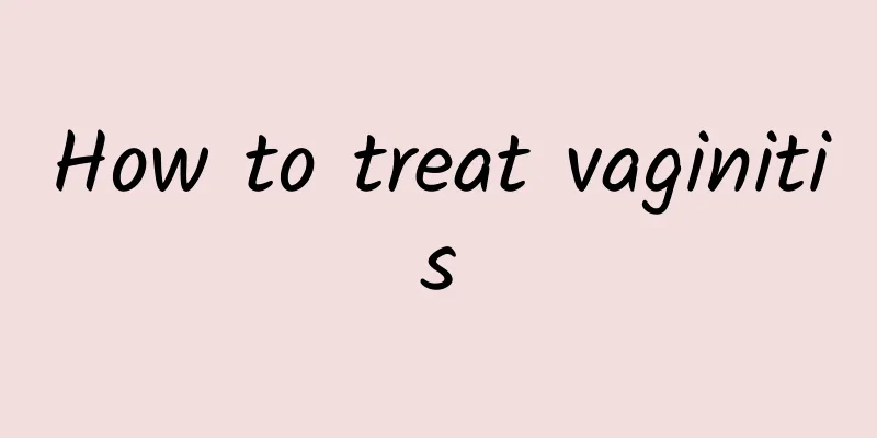 How to treat vaginitis