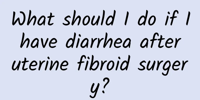 What should I do if I have diarrhea after uterine fibroid surgery?