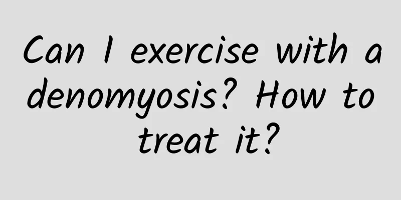 Can I exercise with adenomyosis? How to treat it?