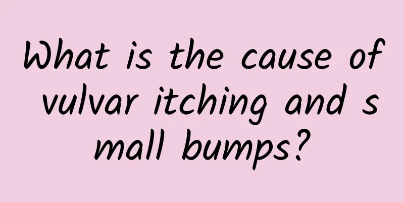 What is the cause of vulvar itching and small bumps?