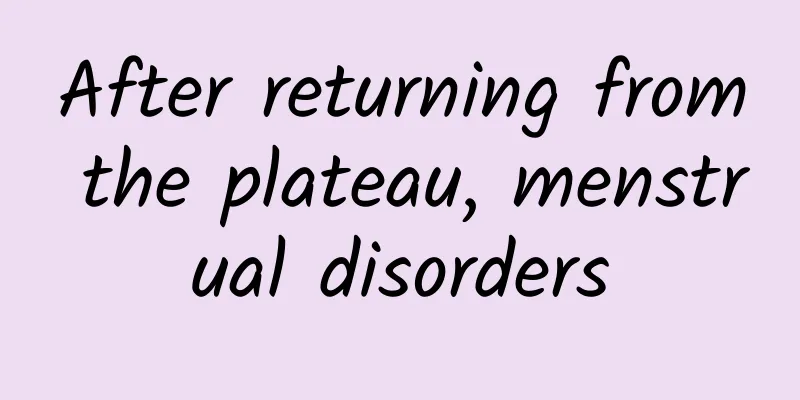 After returning from the plateau, menstrual disorders